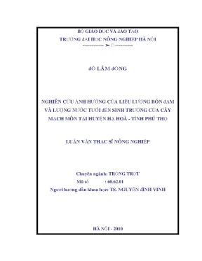 Nghiên cứu ảnh hưởng của liều lượng phân bón đạm và lượng nước tưới đến sinh trưởng và phát triển của cây mạch môn tại huyện hạ hoà phú thọ