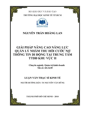 Luận văn giải pháp nâng cao năng lực quản lý nhằm thu hồi cước nợ thông tin di động tại trung tâm ttdđ khu vực ii
