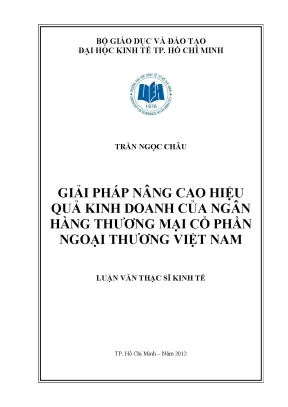 Luận văn giải pháp nâng cao hiệu quả kinh doanh của ngân hàng thương mại cổ phần ngoại thương việt nam