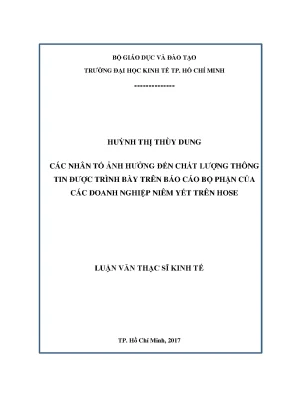Luận văn các nhân tố ảnh hưởng đến chất lượng thông tin được trình bày trên báo cáo bộ phận của các doanh nghiệp niêm yết trên hose