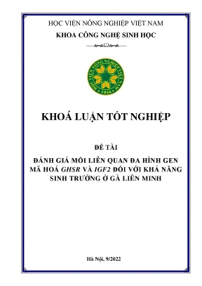 Đánh giá mối liên quan đa hình gen mã hóa ghsr và igf2 đối với khả năng sinh trưởng ở gà liên minh