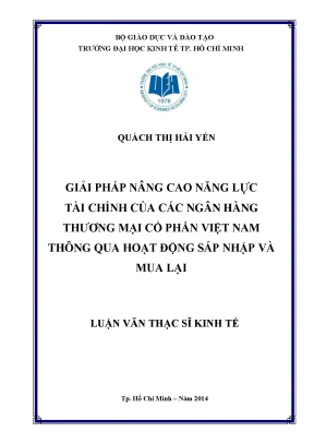 Luận văn giải pháp nâng cao năng lực tài chính của các ngân hàng thương mại cổ phần việt nam thông qua hoạt động sáp nhập và mua lại