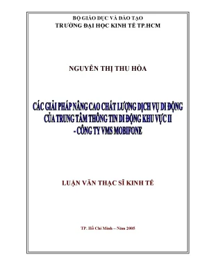 Luận văn các giải pháp nâng cao chất lượng dịch vụ di động của trung tâm thông tin di động khu vực ii công ty vms mobifone