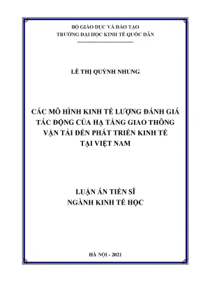 Các mô hình kinh tế lượng đánh giá tác động của hạ tầng giao thông vận tải đến phát triển kinh tế tại việt nam