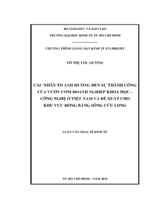Luận văn các nhân tố ảnh hưởng đến sự thành công của vườn ươm doanh nghiệp khoa học công nghệ ở việt nam và đề xuất cho khu vực đồng bằng sông cửu long