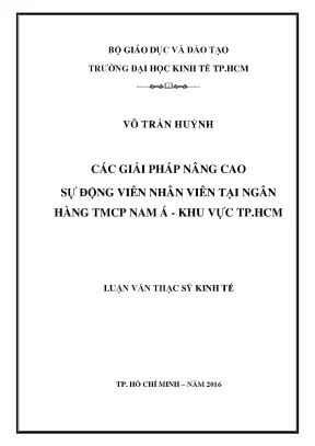 Luận văn các giải pháp nâng cao sự động viên nhân viên tại ngân hàng tmcp nam á khu vực tp hcm