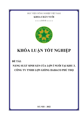Năng suất sinh sản của lợn ỉ nuôi tại khu 3 công ty tnhh lợn giống dabaco phú thọ