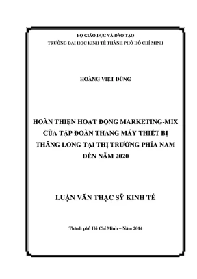 Luận văn hoàn thiện hoạt động marketing mix của tập đoàn thang máy thiết bị thăng long tại thị trường phía nam đến năm 2020