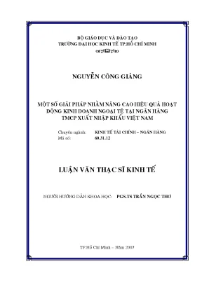 Luận văn một số giải pháp nhằm nâng cao hiệu quả hoạt động kinh doanh ngoại tệ tại ngân hàng tmcp xuất nhập khẩu việt nam