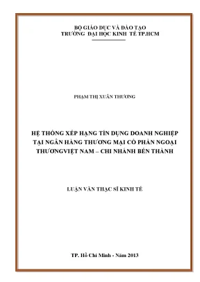 Luận văn hệ thống xếp hạng tín dụng doanh nghiệp tại ngân hàng thương mại cổ phần ngoại thương việt nam chi nhánh bến thành