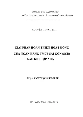 Luận văn giải pháp hoàn thiện hoạt động của ngân hàng thương mại cổ phần sài gòn scb sau khi hợp nhất