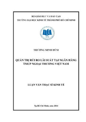 Luận văn quản trị rủi ro lãi suất tại ngân hàng tmcp ngoại thương việt nam