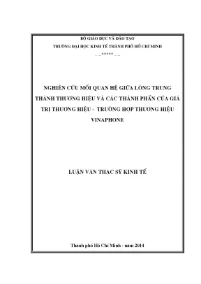 Luận văn nghiên cứu mối quan hệ giữa lòng trung thành thương hiệu và các thành phần của giá trị thương hiệu trường hợp thương hiệu vinaphone