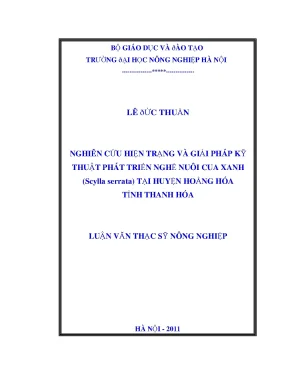 Nghiên cứu hiện trạng và giải pháp kỹ thuật phát triển nghề nuôi cua xanh scylla serrata tại huyện hoằng hoá tỉnh thanh hoá