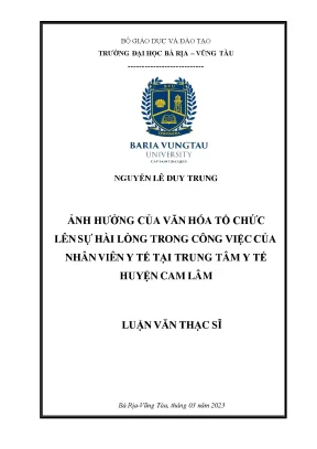 Luận văn ảnh hưởng của văn hóa tổ chức lên sự hài lòng trong công việc của nhân viên y tế tại trung tâm y tế huyện cam lâm