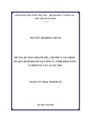Luận văn thạc sĩ kế toán hoàn thiện kế toán doanh thu chi phí và xác định kết quả kinh doanh tại công ty tnhh kiểm toán và định giá vạn an hà nội