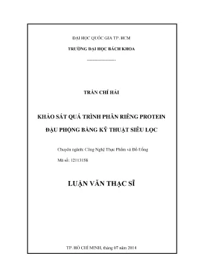 Luận văn thạc sĩ công nghệ thực phẩm khảo sát quá trình phân riêng protein đậu phộng bằng kỹ thuật siêu lọc