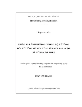 Luận văn thạc sĩ kỹ thuật xây dựng khảo sát ảnh hưởng cường độ bê tông đối với ứng xử nén của liên kết sàn cột bê tông cốt thép
