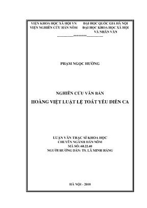 Luận văn thạc sĩ nghiên cứu văn bản hoàng việt luật lệ toát yếu diễn ca