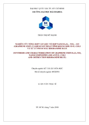 Luận văn thạc sĩ kỹ thuật hóa học nghiên cứu tổng hợp vật liệu tổ hợp nano fe3o4 tio2 go graphene oxit và khảo sát hoạt tính kháng khuẩn e coli và xử lý phẩm màu rhodamine blue