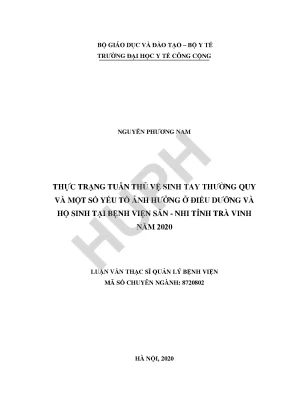 Thực trạng tuân thủ vệ sinh tay thường quy và một số yếu tố ảnh hưởng ở điều dưỡng và hộ sinh tại bệnh viện sản nhi tỉnh trà vinh năm 2020