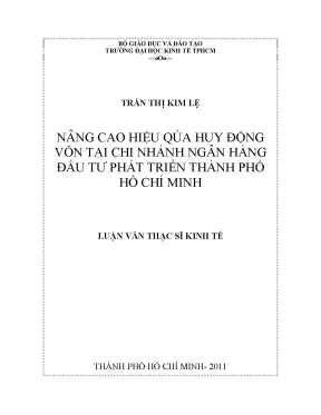 Luận văn nâng cao hiệu quản huy động vốn tại chi nhánh ngân hàng đầu tư và phát triển thành phố hồ chí minh luận văn thạc sĩ
