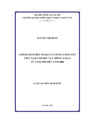 Luận án tiến sĩ chính sách đối ngọai của đảng cộng sản việt nam với khu vực đông nam á từ năm 1995 đến năm 2006