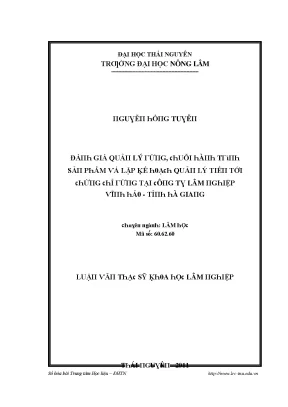 Luận văn đánh giá quản lý rừng chuỗi hành trình sản phẩm và lập kế hoạch quản lý rừng tiến tới chứng chỉ rừng tại công ty lâm nghiệp vĩnh hảo tỉnh hà giang