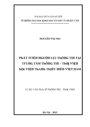 Luận văn phát triển nguồn lực thông tin tại trung tâm thông tin thư viện học viện thanh thiếu niên việt nam
