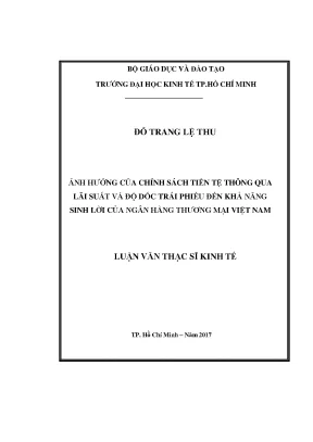 Luận văn thạc sĩ ảnh hưởng của chính sách tiền tệ thông qua lãi suất và độ dốc trái phiếu đến khả năng sinh lời của ngân hàng thương mại việt nam