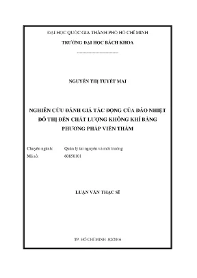 Luận văn thạc sĩ quản lý tài nguyên và môi trường nghiên cứu đánh giá tác động của đảo nhiệt đô thị đến chất lượng không khí bằng phương pháp viễn thám