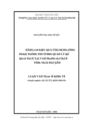 Luận văn nâng cao hiệu quả ứng dụng công nghệ thông tin trong quản lý kê khai thuế tại văn phòng cục thuế tỉnh thái nguyên
