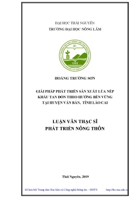 Luận văn giải pháp phát triển sản xuất lúa nếp khẩu tan đón theo hướng bền vững tại huyện văn bàn