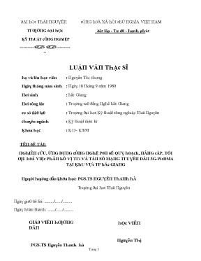 Luận văn nghiên cứu ứng dụng công nghệ pon để quy hoạch nâng cấp tối ưu hóa việc phân bổ vị trí và tần số mạng truyền dẫn 3g wcdma tại khu vực thành phố bắc giang