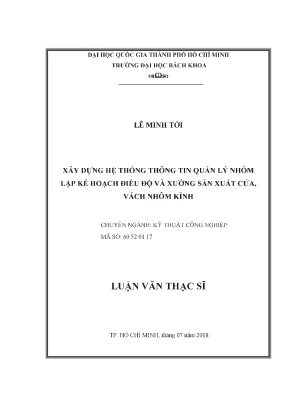 Luận văn thạc sĩ kỹ thuật công nghiệp xây dựng hệ thống thông tin quản lý nhóm lập kế hoạch điều độ và xưởng sản xuất cửa vách nhôm kính