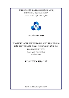 Luận văn thạc sĩ vật lý kỹ thuật ứng dụng laser bán dẫn công suất thấp trong điều trị vết loét ở bàn chân người bệnh đái tháo đường type 2