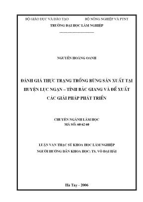 Luận văn đánh giá thực trạng trồng rừng sản xuất tại huyện lục ngạn bắc giang và đề xuất các giải pháp phát triển