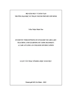 Luận văn thạc sĩ lý luận và phương pháp dạy học môn tiếng anh students perceptions on english vocabulary teaching and learning by using blooket a case at long an college of education