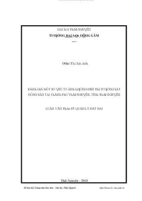 Luận văn đánh giá một số yếu tố ảnh hưởng đến thị trường bất động sản tại thành phố thái nguyên tỉnh thái nguyên