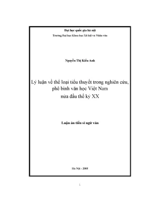 Luận án tiến sĩ lý luận về thể loại tiểu thuyết trong nghiên cứu phê bình văn học việt nam nửa đầu thế kỷ xx