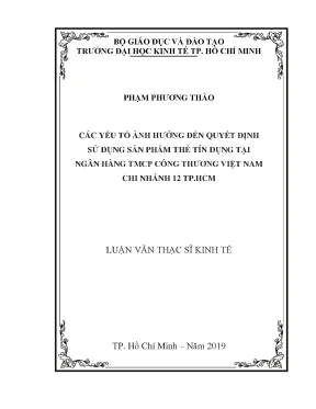 Luận văn các yếu tố ảnh hưởng đến quyết định sử dụng sản phẩm thẻ tín dụng tại ngân hàng tmcp công thương việt nam chi nhánh 12 tp hcm