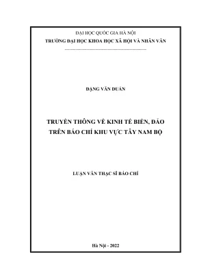 Luận văn thạc sĩ báo chí học truyền thông về kinh tế biển đảo trên báo chí khu vực tây nam bộ