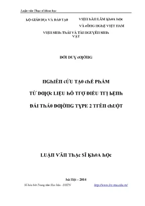 Luận văn nghiên cứu tạo chế phẩm từ dược liệu hỗ trợ điều trị bệnh đái tháo đường type 2 trên chuột
