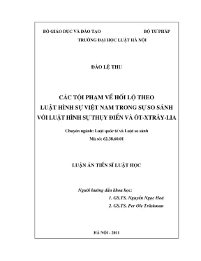 Luận án tiến sĩ luật học các tội phạm về hối lội theo luật hình sự việt nam trong sự so sánh với luật hình sự thụy điển và ốt xtrây lia