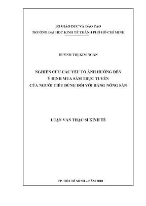 Luận văn nghiên cứu các yếu tố ảnh hưởng đến ý định mua sắm trực tuyến của người tiêu dùng đối với hàng nông sản