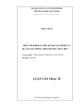 Luận văn thạc sĩ quản lý xây dựng phân tích định lượng rủi ro tài chính của dự án giao thông theo phương thức bot