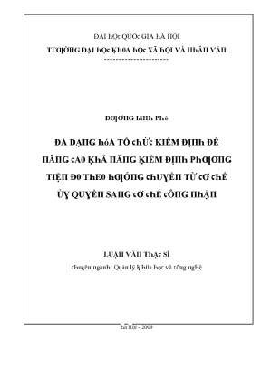 Luận văn đa dạng hóa tổ chức kiểm định để nâng cao khả năng kiểm định phương tiện đo theo hướng chuyển từ cơ chế ủy quyền sang cơ chế công nhận