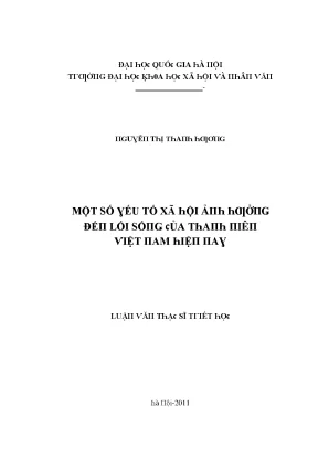 Luận văn một số yếu tố xã hội ảnh hưởng đến lối sống của thanh niên việt nam hiện nay