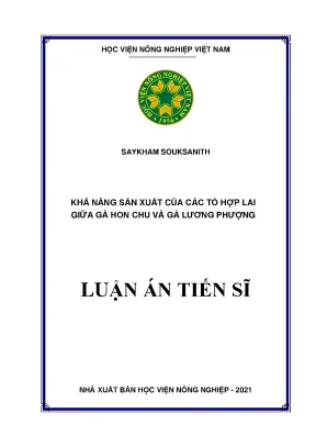 Luận án tiến sĩ ngành chăn nuôi khả năng sản xuất của các tổ hợp lai giữa gà hon chu và gà lương phượng
