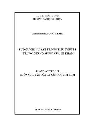 Luận văn từ ngữ chỉ sự vật trong tiểu thuyết trước giờ nổ súng của lê khâm